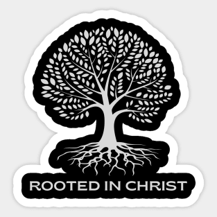 Rooted In Christ Sticker